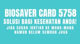Pemesanan BioSaver Card 5758 di wilayah aglomerasi Jakarta dan sekitarnya, dapat menhhubungi pesan WhatsApp: 0811 115 7788 (Banny).